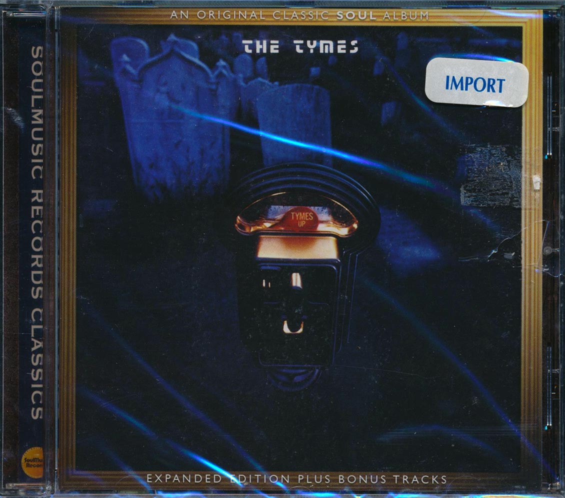 The Tymes - Tymes Up (Expanded Edition)