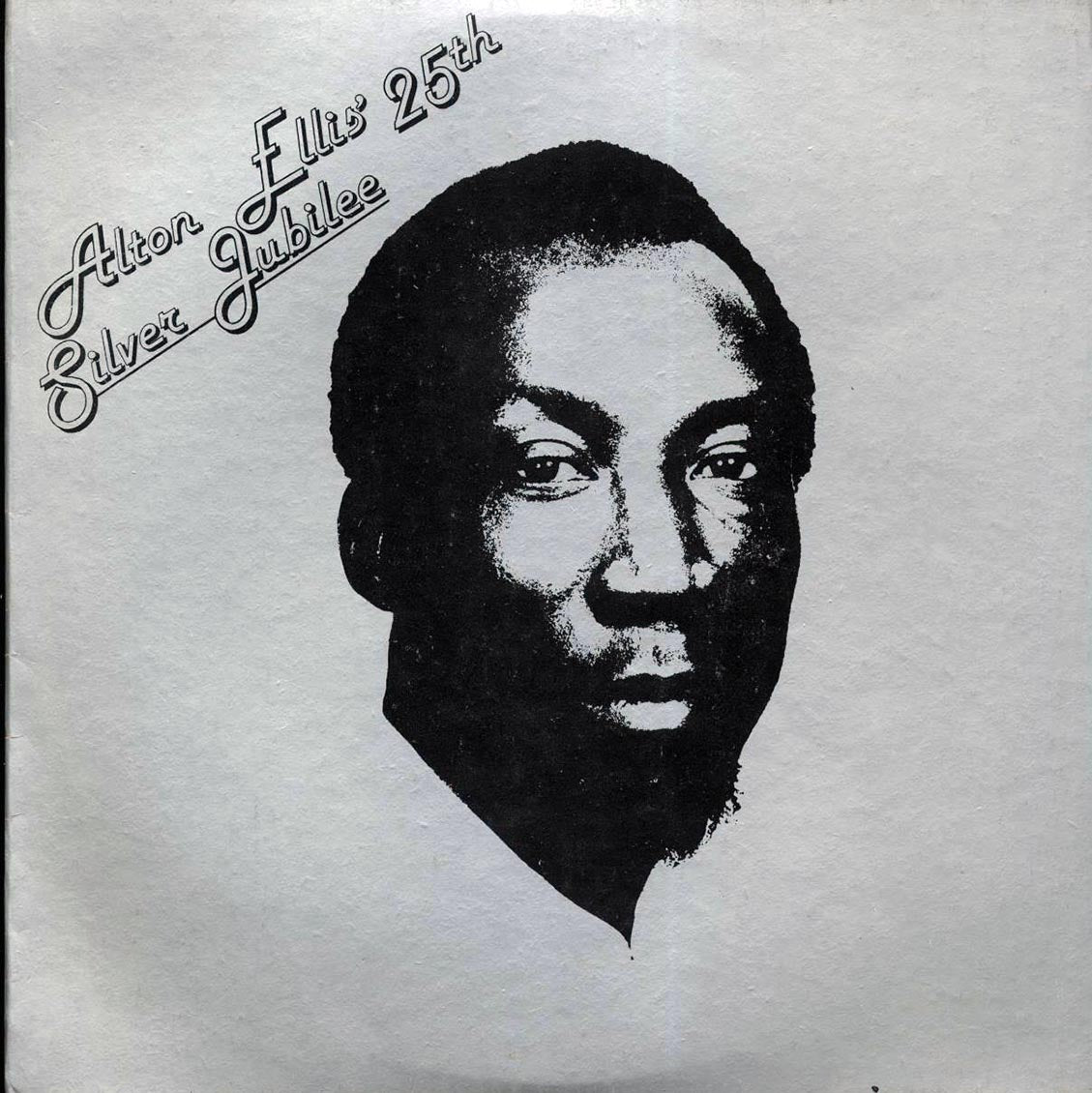 Alton Ellis - 25th Silver Jubilee (Jamaica press)