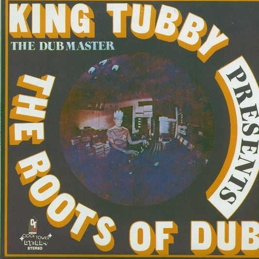 King Tubby - The Roots Of Dub