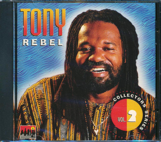 Tony Rebel - Collector's Series Volume 2