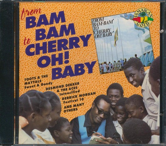 Toots & The Maytals, Desmond Dekker, Hopeton Lewis, Etc. - From Bam Bam To Cherry Oh Baby (remastered)