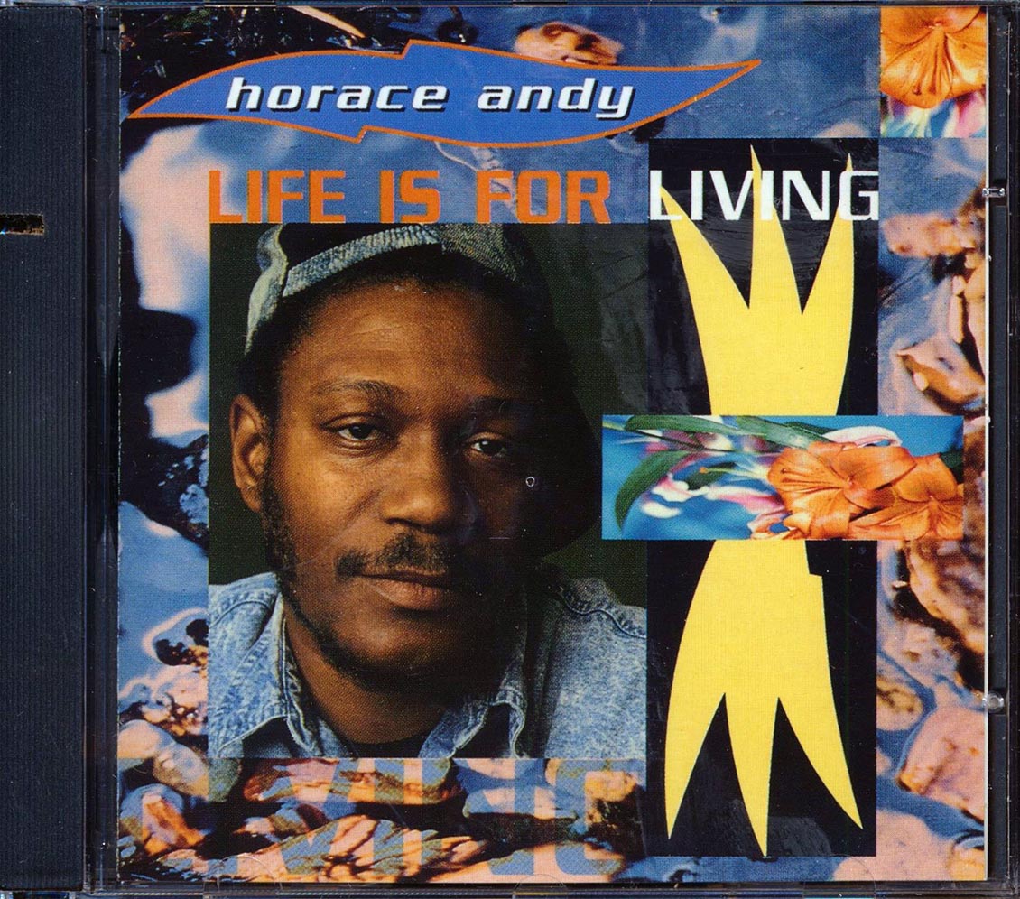 Horace Andy - Life Is For Living (marked/ltd stock)