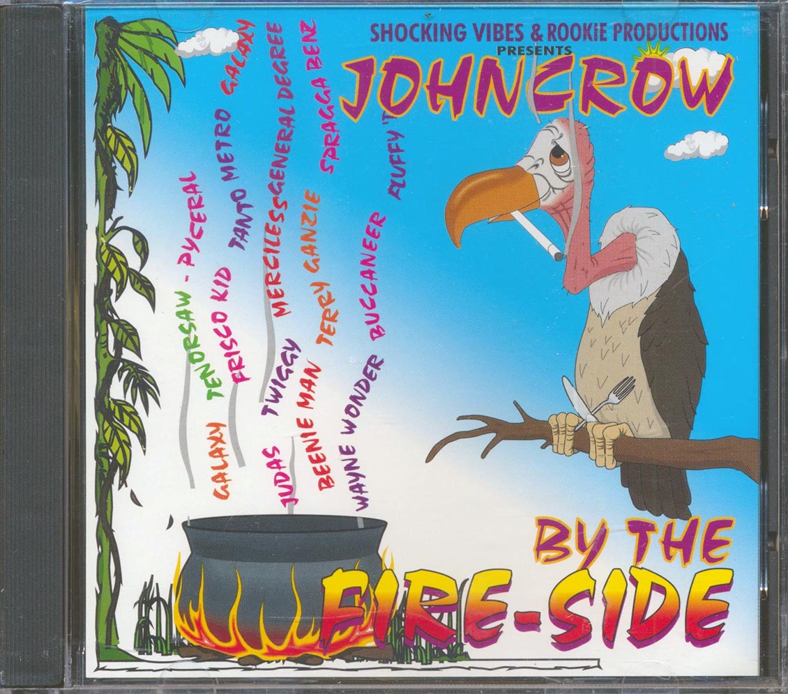 Tenor Saw, Tanya Stephens, Terry Ganzie, Etc. - John Crow By The Fire-Side