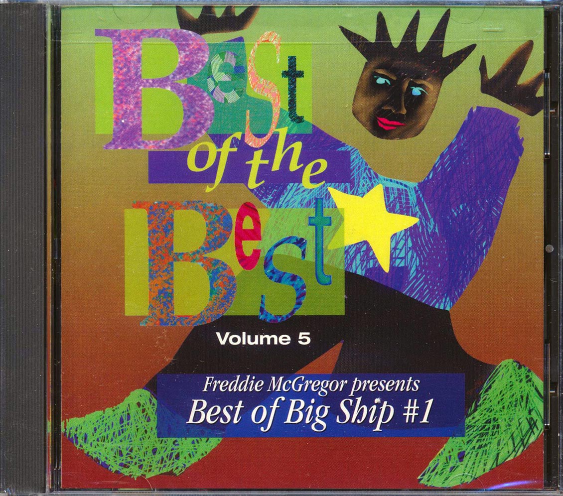 Freddie McGregor, Luciano, Richie Stephens, Etc. - Best Of The Best Volume 5: Freddie McGregor Presents Best Of Big Ship #1 (marked/ltd stock)