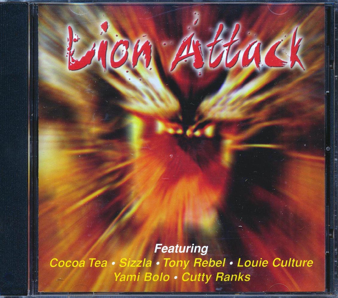 Tony Rebel, Cocoa Tea, Yami Bolo, Mikey General, Etc. - Lion Attack