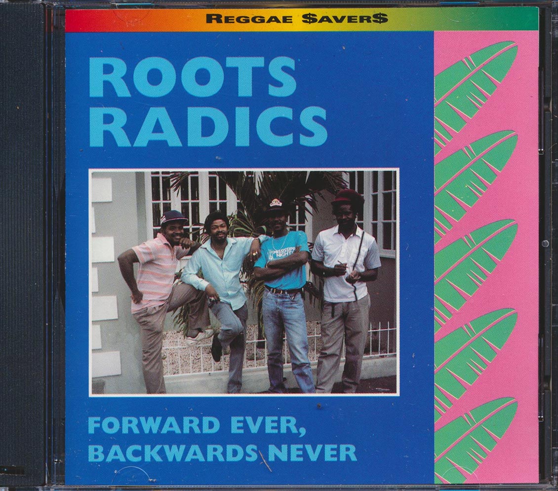 The Roots Radics - Forward Ever, Backwards Never (marked/ltd stock)