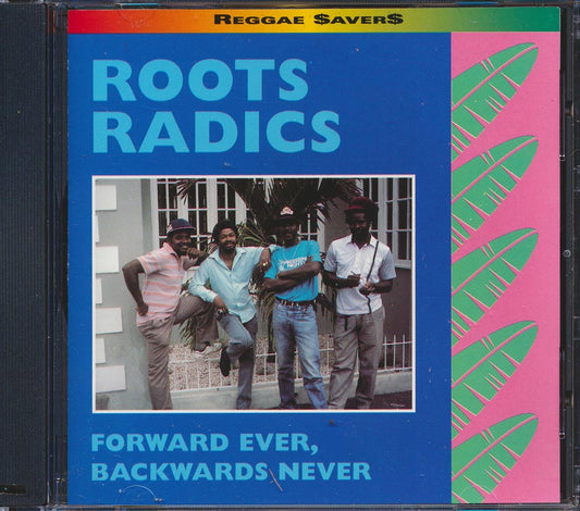 The Roots Radics - Forward Ever, Backwards Never (marked/ltd stock)