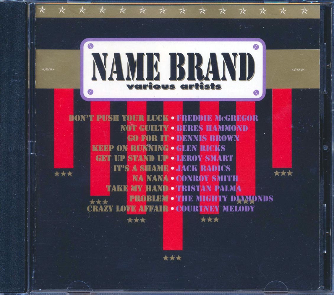 Conroy Smith, Courtney Melody, Beres Hammond, Etc. - Name Brand