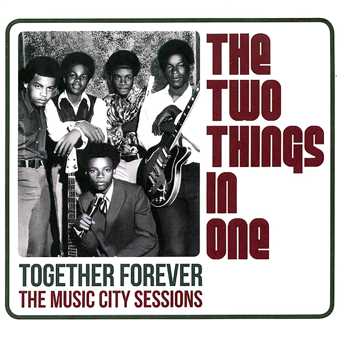 Two Things In One - Together Forever: The Music City Sessions