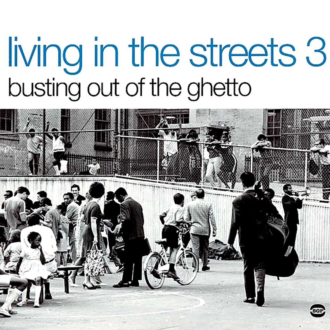 Billy Hawks, Carlos Malcolm, The Mighty Tom Cats, Etc. - Living In The Streets 3: Busting Out Of The Ghetto (Wah Wah Jazz, Funky Soul And Other Good Grooves) (2xLP)