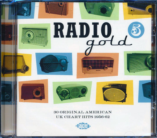 Various - Radio Gold Volume 5: 30 Original American UK Chart Hits 1956-1962 (30 tracks)