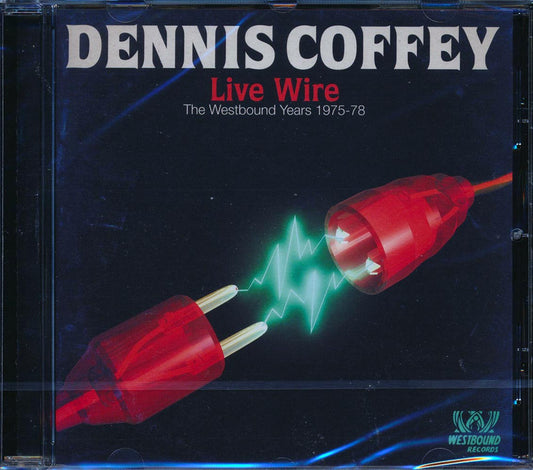 Dennis Coffey - Live Wire: The Westbound Years 1975-1978