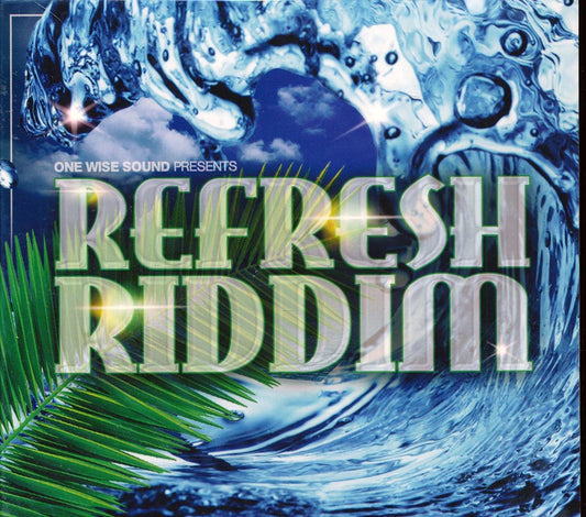 Lexxus, Bugle, Delly Ranks, Etc. - Refresh Riddim