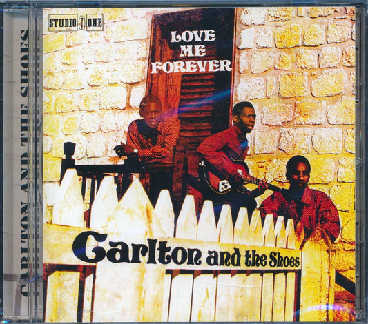 Carlton & The Shoes - Love Me Forever