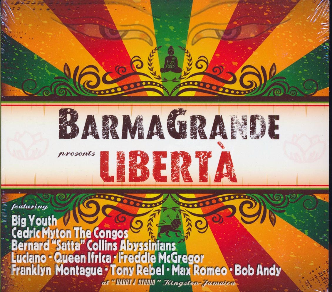 BarmaGrande, Cedric Myton, Bernard Collins, Queen Ifrica, Etc. - BarmaGrande Presents Liberta