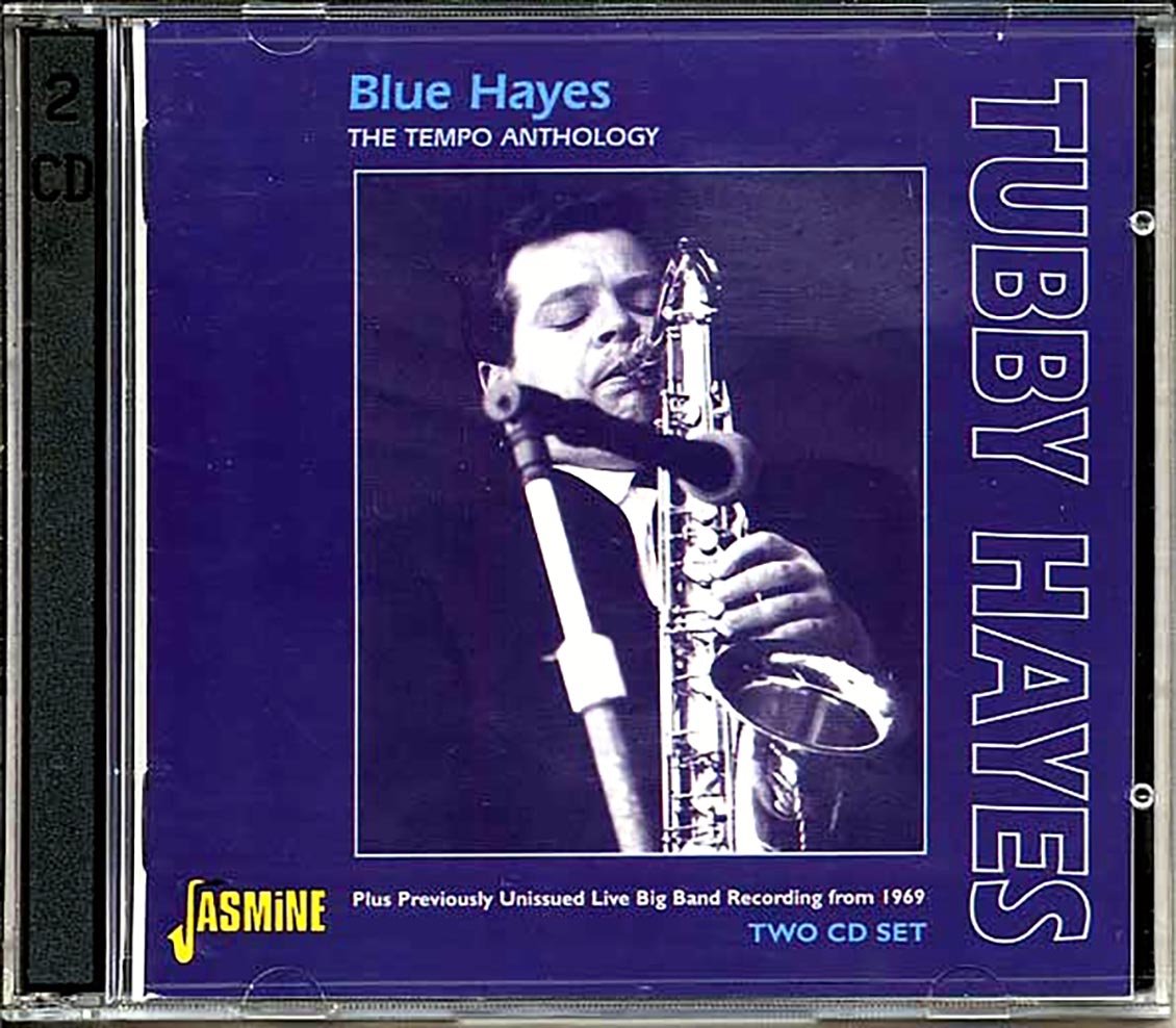 Tubby Hayes - Blue Hayes: The Tempo Anthology (25 tracks) (2xCD)