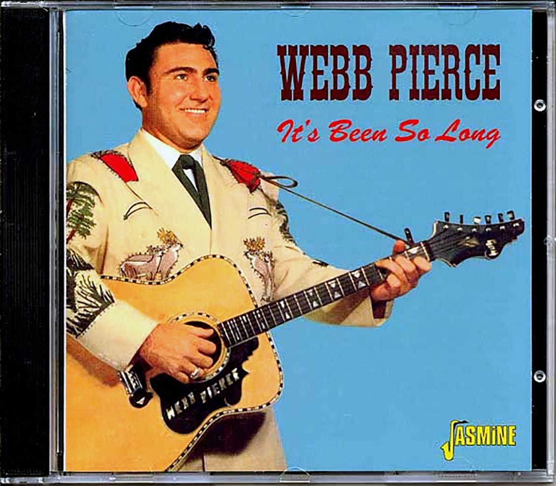 Webb Pierce - It's Been So Long (24 tracks)