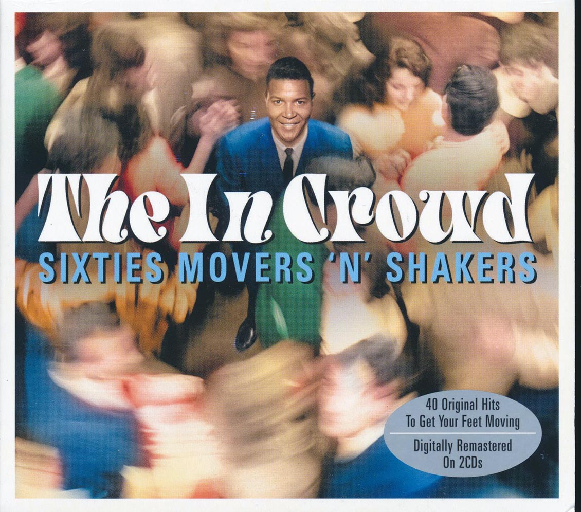 Various - The In Crowd: Sixties Movers 'N' Shakers (40 tracks) (2xCD)