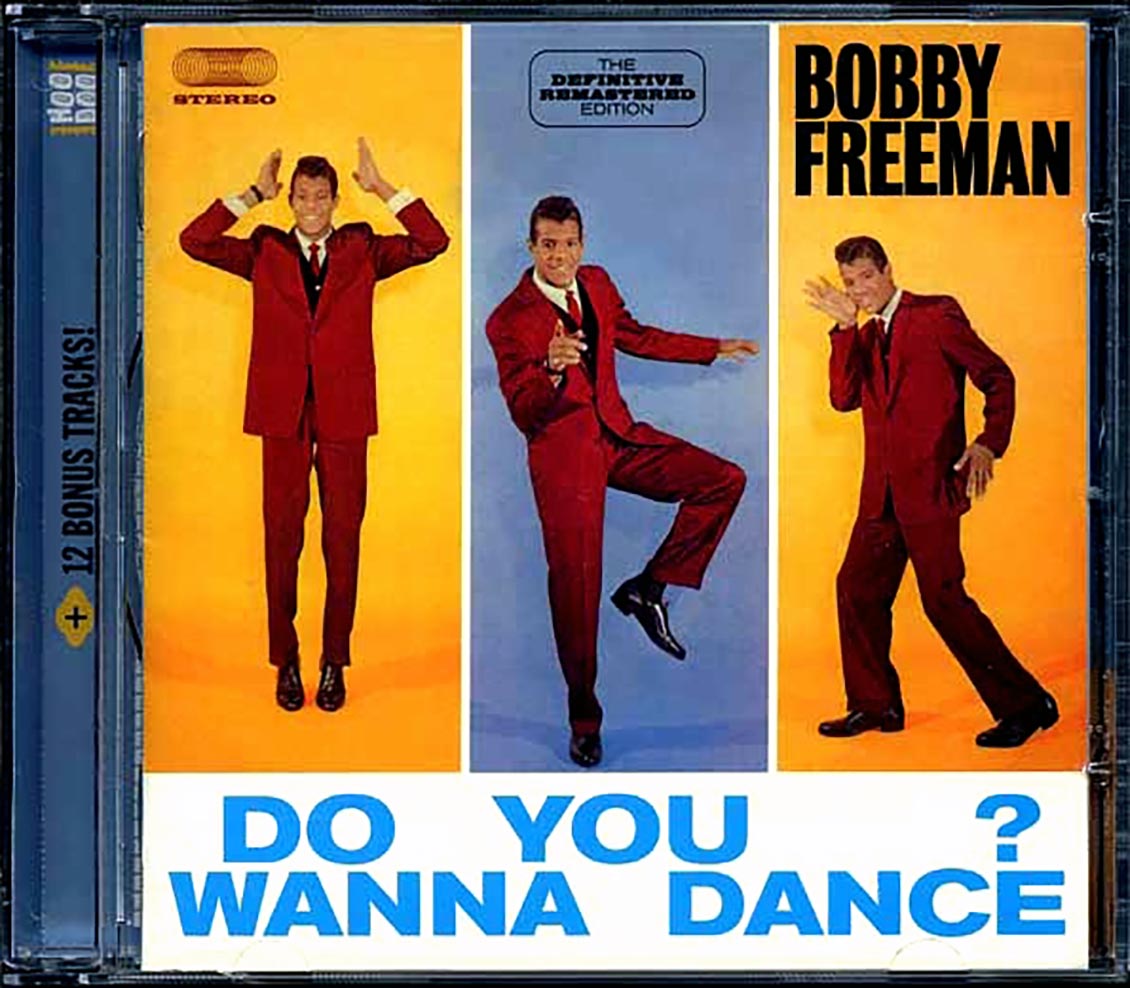 Bobby Freeman - Do You Wanna Dance? (24 tracks) (+12 bonus tracks) (incl. 16-page booklet) (remastered) (24-bit mastering)