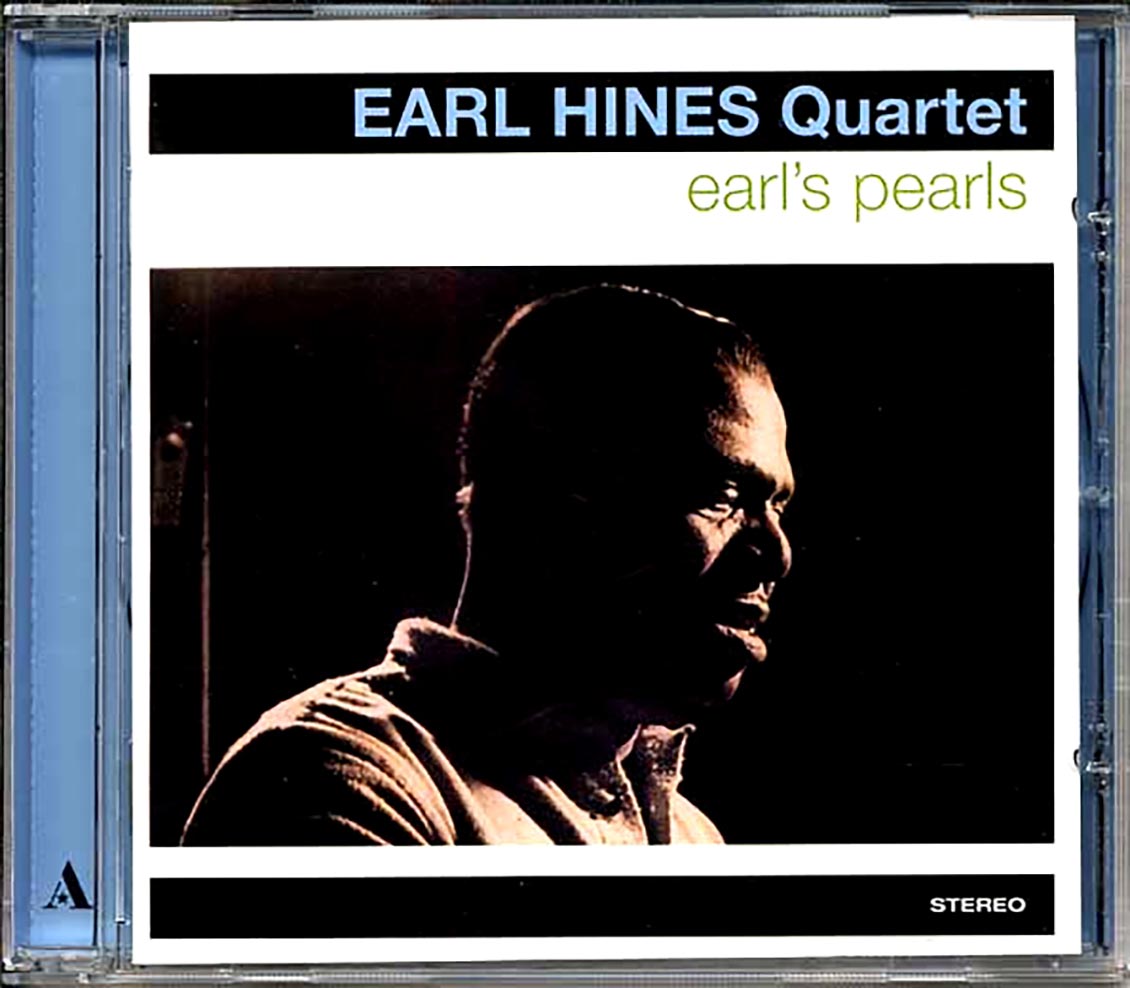 The Earl Hines Quartet - Earl's Pearls