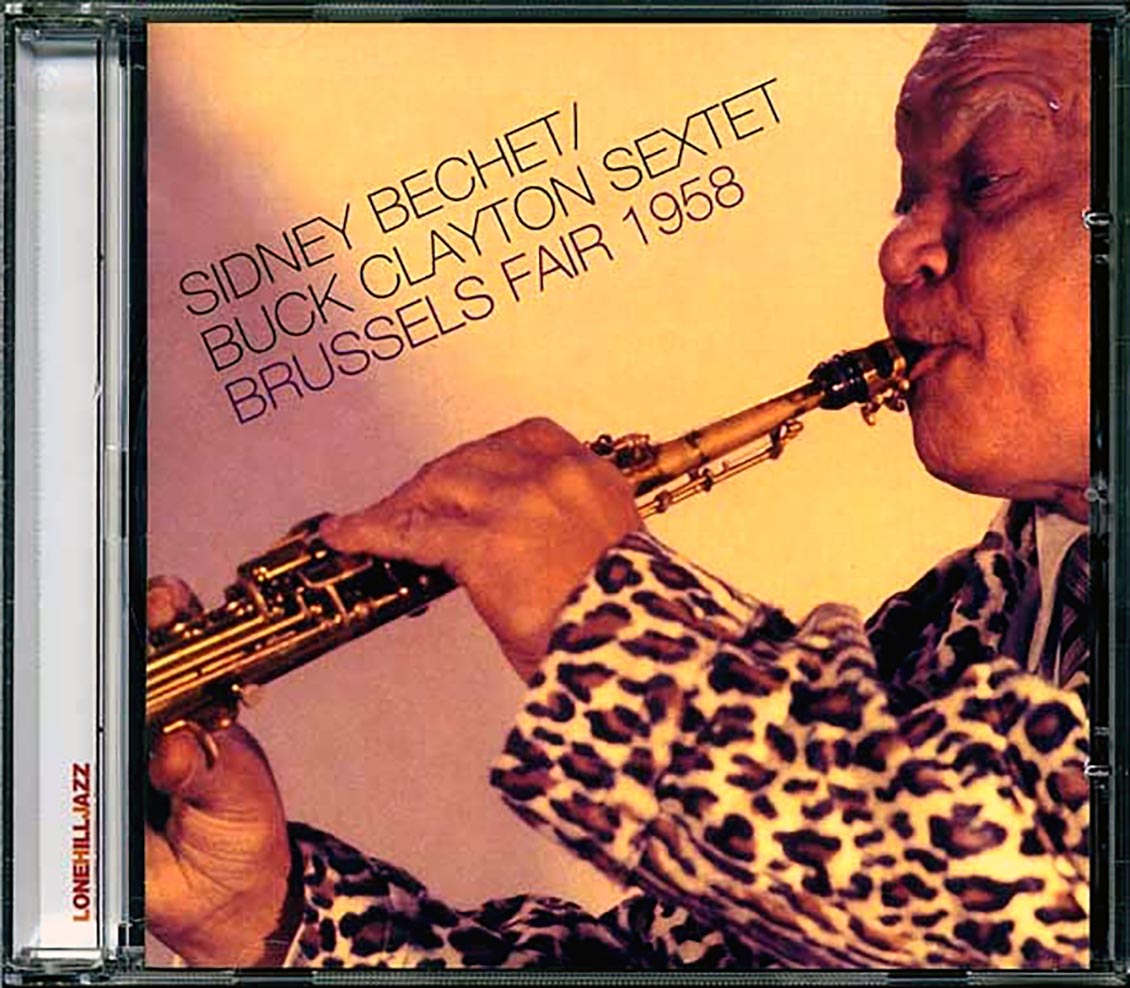 The Sidney Becht & Buck Clayton Sextet - Brussels Fair 1958