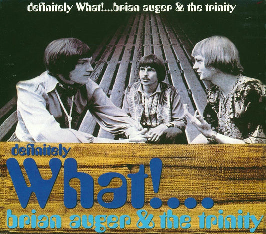 Brian Auger & The Trinity - Definitely What!...