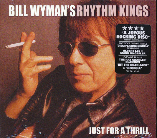 Bill Wyman - Bill Wyman's Rhythm Kings: Just For A Thrill (+2 bonus tracks) (deluxe 3-fold digipak)