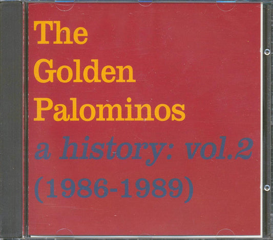 The Golden Palominos - A History: Volume 2 1986-1989