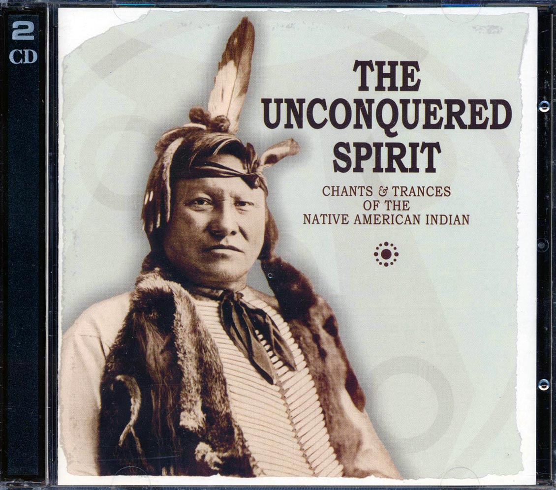 Kyle Littlefeather - The Unconquered Spirit: Chants & Trances Of The Native American Indian (38 tracks) (2xCD) (marked/ltd stock)