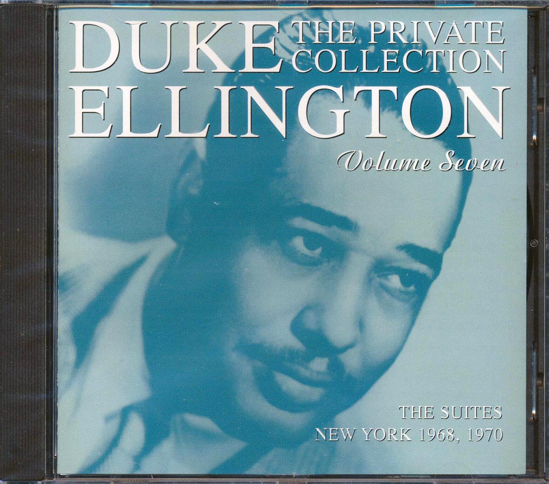 Duke Ellington - The Private Collection Volume 7: The Suites, New York, 1968, 1970