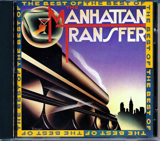 The Manhattan Transfer - The Best Of The Manhattan Transfer