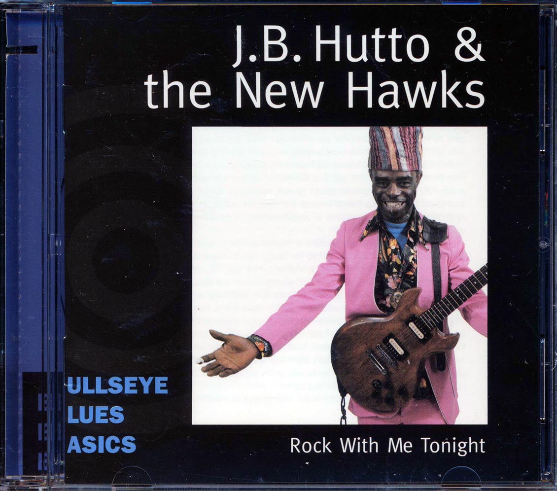 JB Hutto & The New Hawks - Rock With Me Tonight (marked/ltd stock)