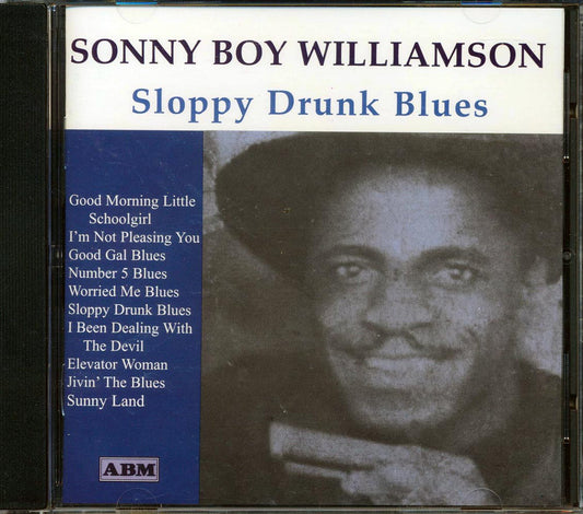 Sonny Boy Williamson - Sloppy Drunk Blues