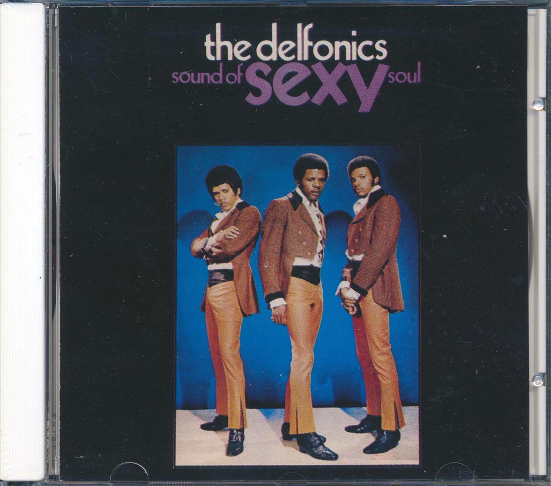 The Delfonics - Sound Of Sexy Soul