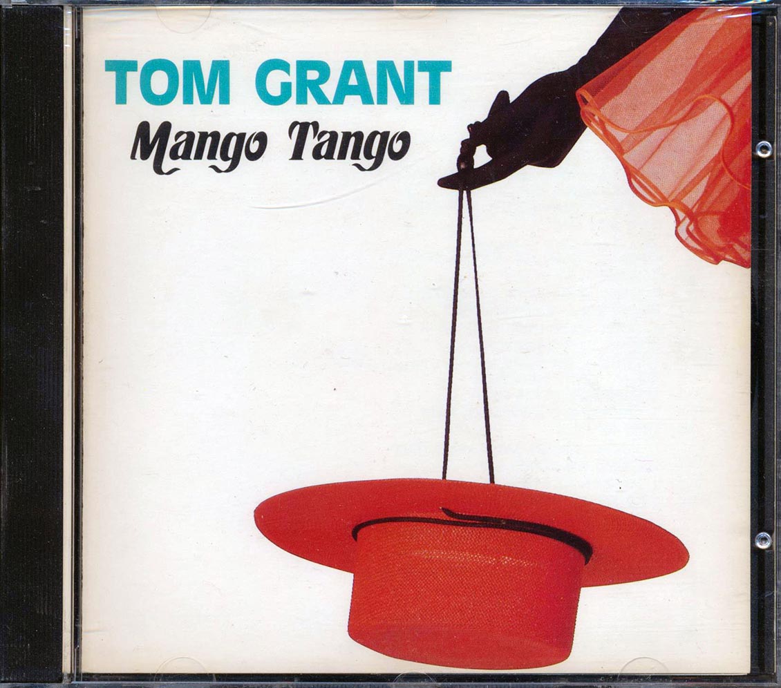 Tom Grant - Mango Tango