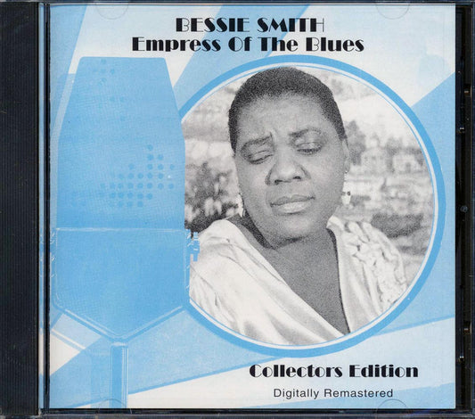 Bessie Smith - Empress Of The Blues: Collector's Edition (remastered)