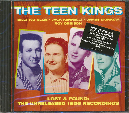 Billy Pat Ellis, Jack Kennelly, James Morrow, Roy Orbison - The Teen Kings Lost & Found: The Unreleased 1956 Recordings (marked/ltd stock) (remastered)