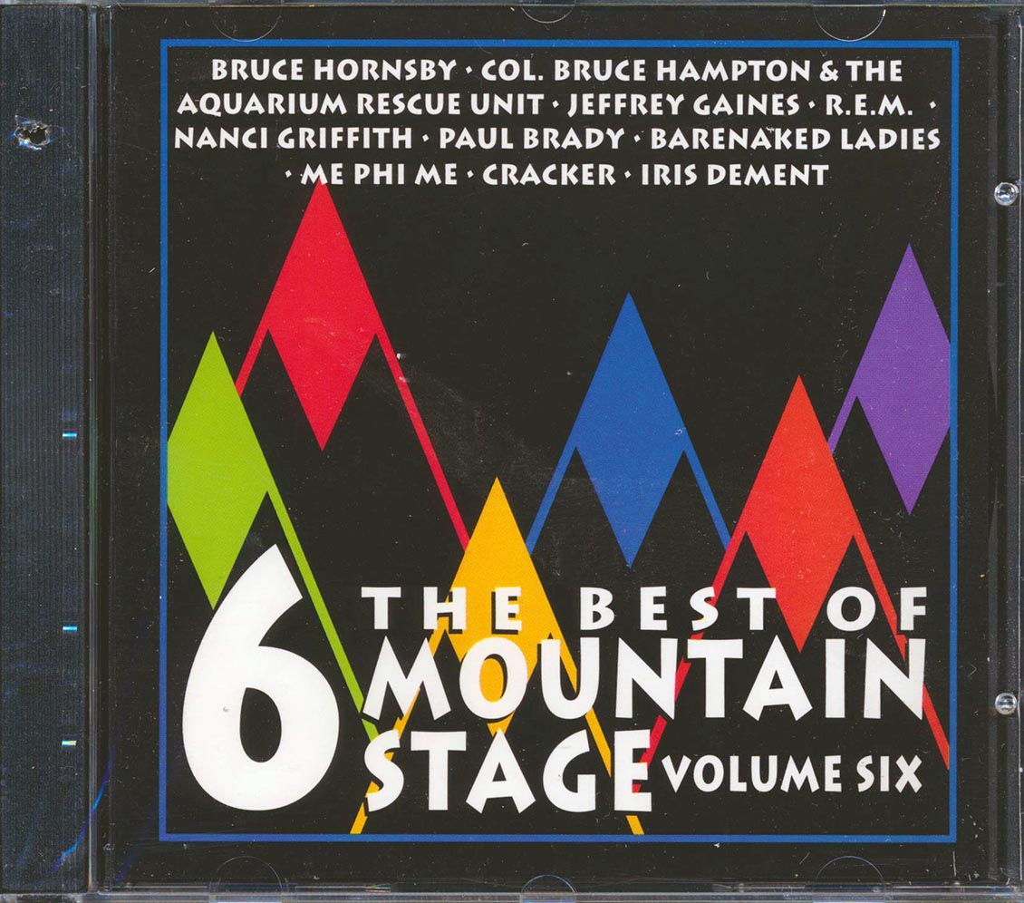 Bruce Hornsby, REM, Nanci Griffith, Etc. - Mountain Stage 6 Live Volume 6 (marked/ltd stock)