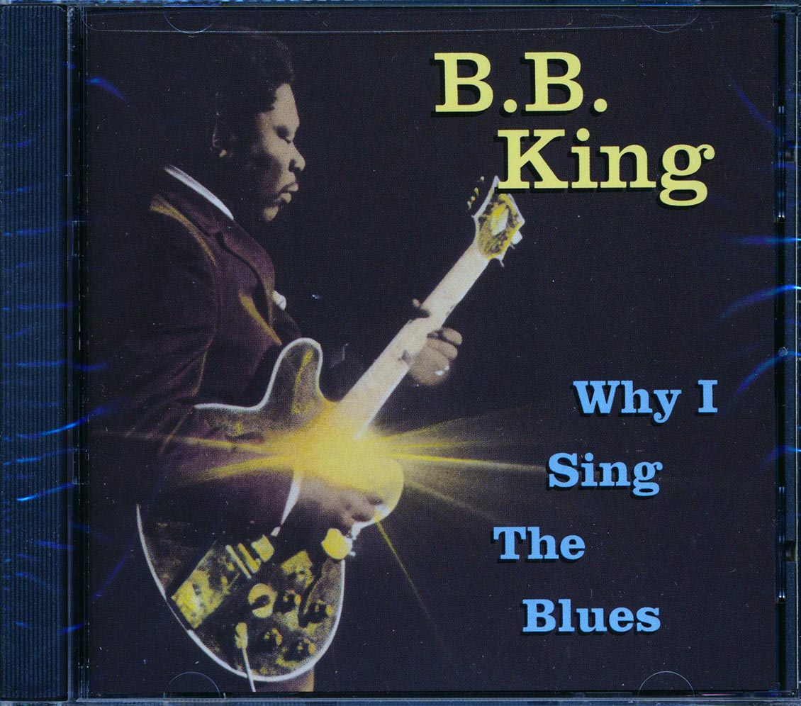 BB King - Why I Sing The Blues