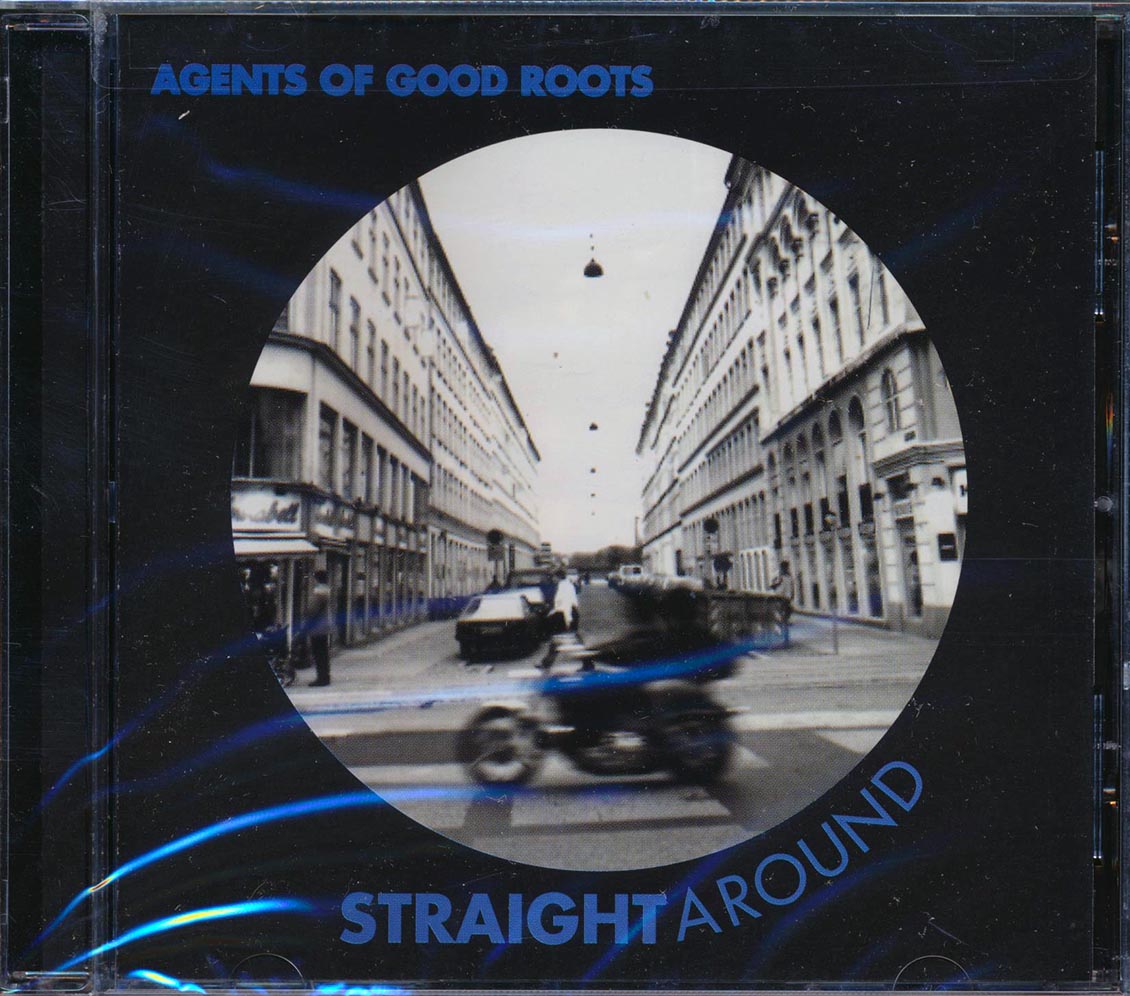 Agents Of Good Roots - Straight Around