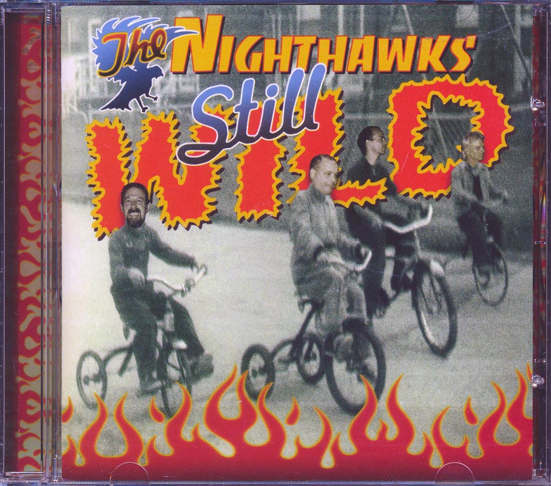 The Nighthawks - Still Wild