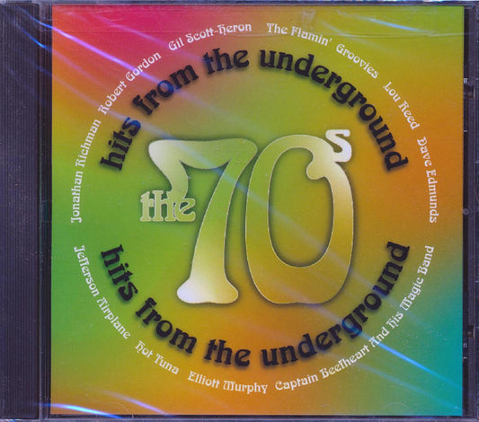 Jefferson Airplane, Lou Reed, Hot Tuna, Jonathan Richman, Etc. - Hits From The Underground: The 70's