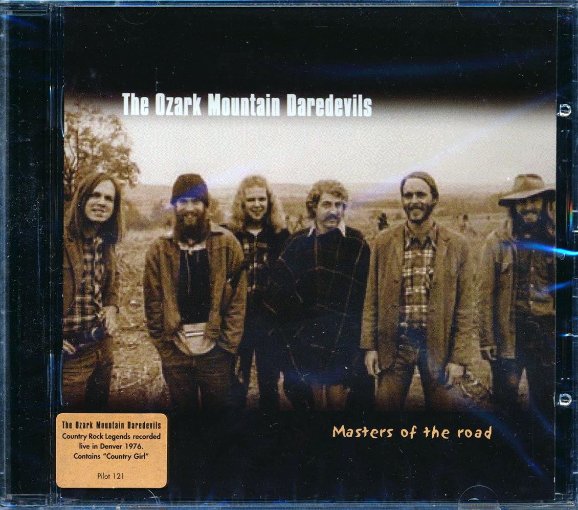 The Ozark Mountain Daredevils - Masters Of The Road