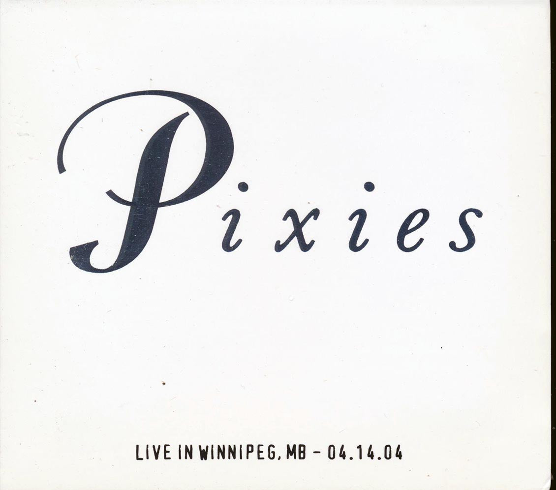 The Pixies - Live In Winnepeg, Manitoba 04.14.04 (numbered ltd.ed.) (2xCD)