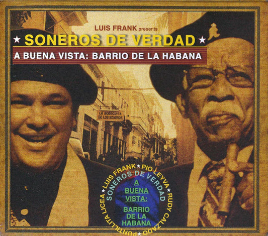 Soneros De Verdad - A Buena Vista: Barrio De La Habana (incl. large booklet)