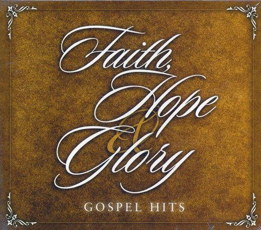 Otis Clay, The Staple Singers, The Soul Stirrers, Bill Moss, The Blind Boys Of Alabama, Etc. - Faith Hope & Glory Gospel Hits (24 tracks) (2xCD) (marked/ltd stock)