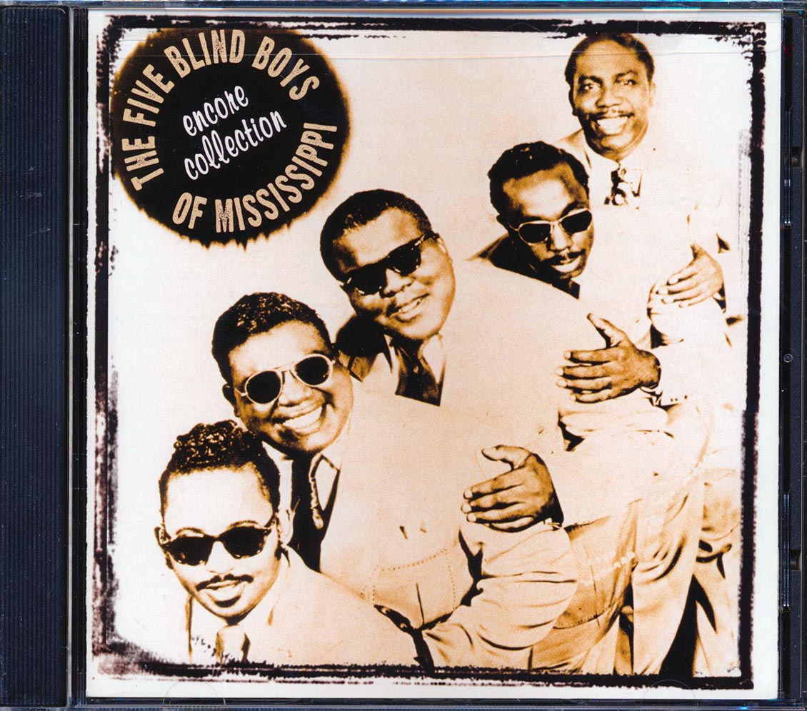 The Five Blind Boys Of Mississippi - Encore Collection