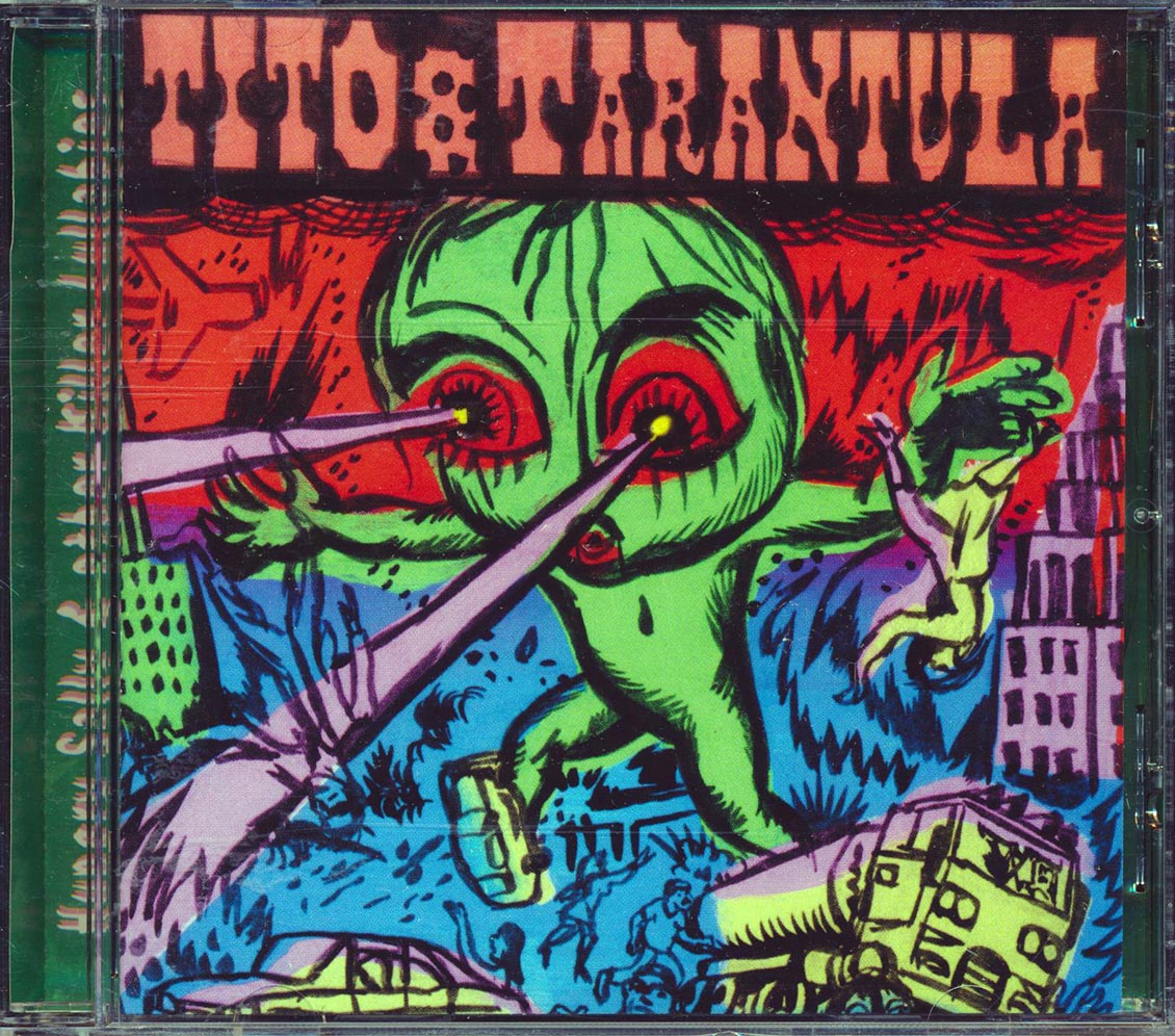 Tito & Tarantula - Hungry Sally And Other Killer Lullabies