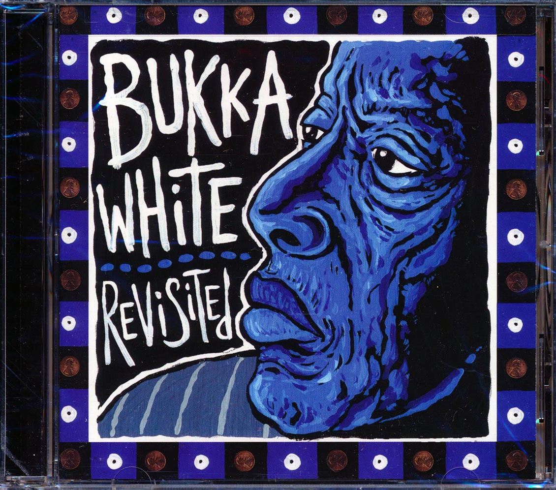 Bukka White - Revisited (marked/ltd stock)