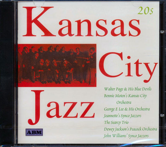 Walter Page & His Blue Devils, Bennie Moten's Kansas City Orchestra, Etc. - Kansas City Jazz: 20s (25 tracks)